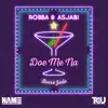 Boisé Jade, Robba & Asjabi - Doe Me Na (feat. NameOnTheBeat) - Single