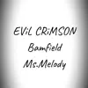 EViL CRiMSON, Ms.Melody & Bamfield - Rugrats - Single